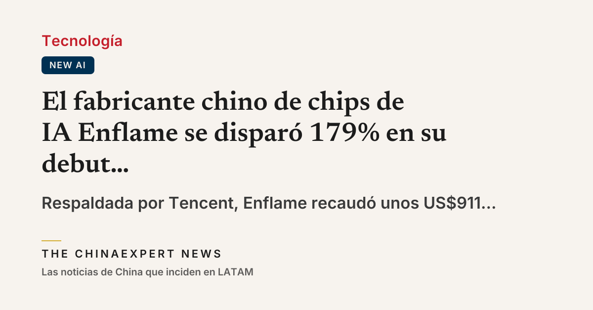 El fabricante chino de chips de IA Enflame se disparó 179% en su debut en la bolsa de Shanghái